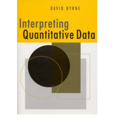 Interpreting Quantitative Data - David Byrne - Livros - SAGE Publications Inc - 9780761962625 - 1 de fevereiro de 2002