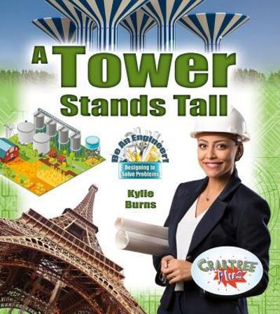 Cover for Kylie Burns · A Tower Stands Tall (Hardcover Book) (2018)