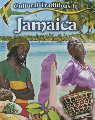 Cover for Lynn Peppas · Cultural Traditions in Jamaica (Gebundenes Buch) (2015)