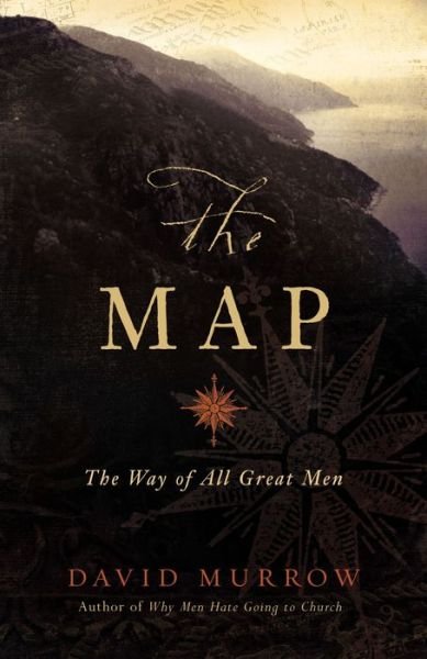 Cover for David Murrow · The Map: The Way of All Great Men (Paperback Bog) (2010)
