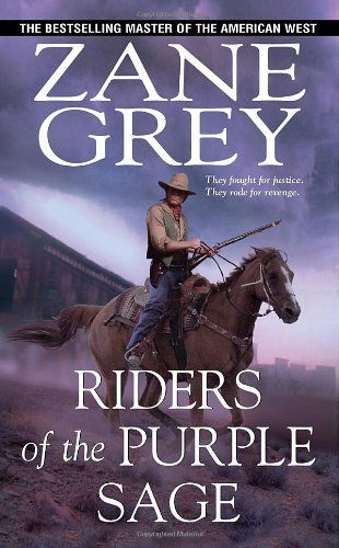 Riders of the Purple Sage - Zane Grey - Books - Kensington Publishing - 9780786022625 - August 1, 2010