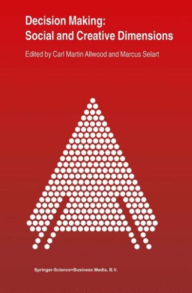 Cover for Carl Martin Allwood · Decision Making: Social and Creative Dimensions (Hardcover bog) [2001 edition] (2001)
