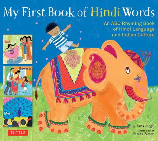 Cover for Rina Singh · My First Book of Hindi Words: An ABC Rhyming Book of Hindi Language and Indian Culture (Hardcover Book) (2016)