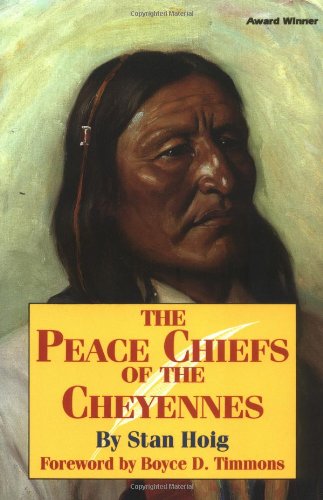 Cover for Stan Hoig · The Peace Chiefs of the Cheyennes (Paperback Book) [Reprint edition] (1980)