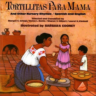 Cover for Barbara Cooney · Tortillitas Para Mamma and Other Nursery Rhymes / Spanish and English (Paperback Book) (1988)