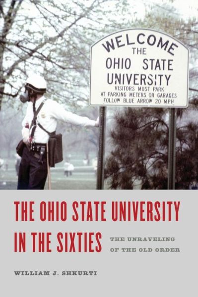 Cover for William J Shkurti · The Ohio State University in the Sixties (Paperback Book) (2016)