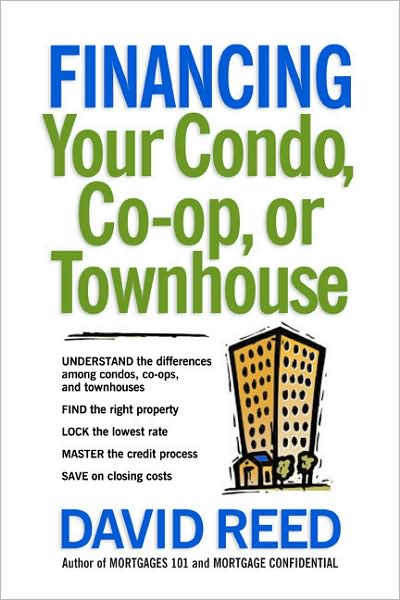 Cover for David Reed · Financing Your Condo, Co-op, T (Paperback Book) (2009)