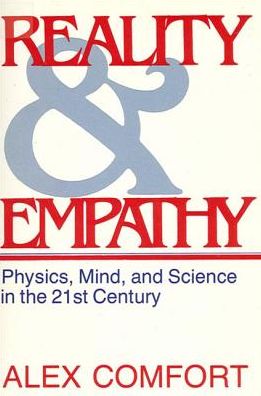 Cover for Alex Comfort · Reality and empathy (Book) (1984)