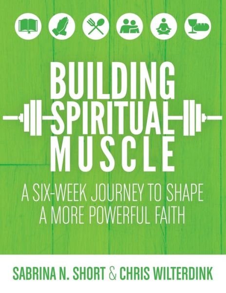 Cover for Upper Room · Building Spiritual Muscle (Paperback Book) (2017)