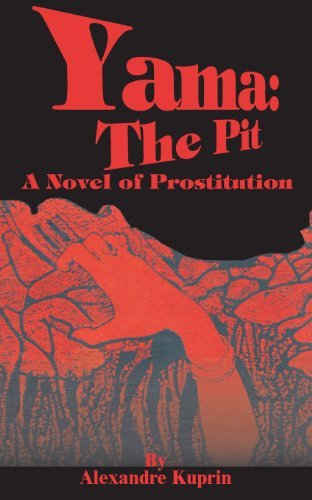 Cover for Alexandre Kuprin · Yama: The Pit: A Novel of Prostitution (Paperback Book) (2001)
