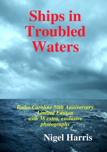 Ships in Troubled Waters - Nigel Harris - Bøker - MyWayPublishing - 9780956399625 - 1. februar 2014