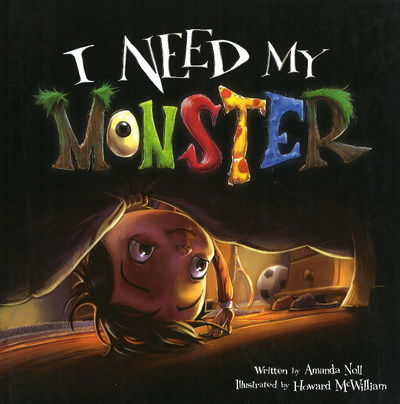 Cover for Amanda Noll · I Need My Monster (Hardcover Book) (2009)