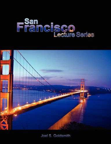 Cover for Joel S. Goldsmith · San Francisco Lecture Series (Paperback Bog) (2008)