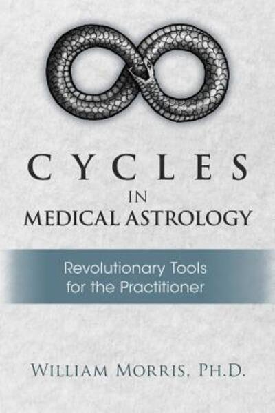Cover for William Morris · Cycles in Medical Astrology (Paperback Bog) (2018)