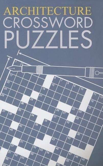 Cover for Grab a Pencil Press · Architecture Crossword Puzzles (Paperback Book) (2010)