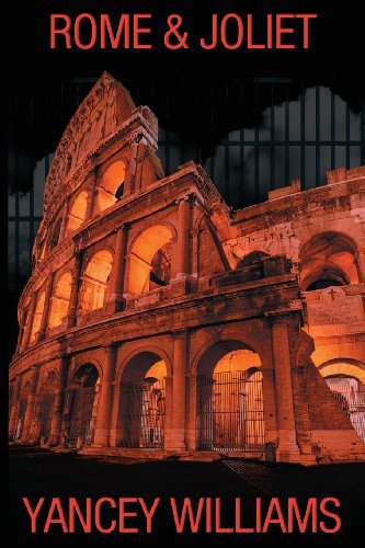 Cover for Yancey Williams · Rome &amp; Joliet (Paperback Book) (2013)