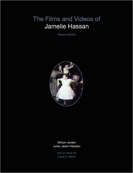 Cover for Miriam Jordan · The Films and Videos of Jamelie Hassan [deluxe] (Paperback Book) (2010)