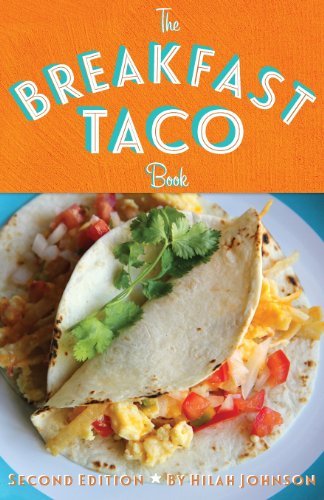 Cover for Hilah Johnson · The Breakfast Taco Book (Paperback Bog) [Second edition] (2013)
