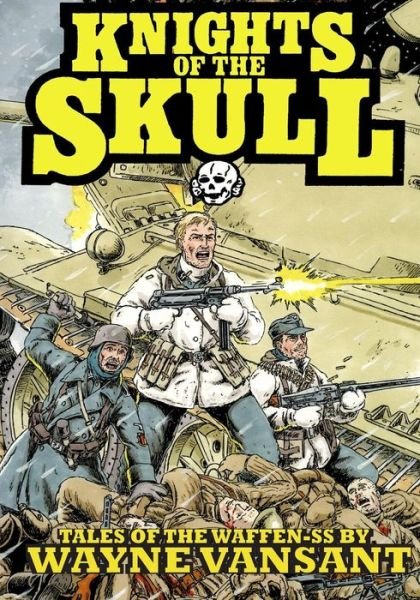 Cover for Wayne Vansant · Knights of the Skull: Tales of the Waffen Ss (Pocketbok) (2014)