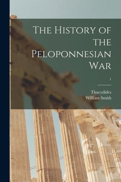 Cover for Thucydides · The History of the Peloponnesian War; 1 (Paperback Book) (2021)