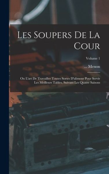 Cover for Menon · Soupers de la Cour (Book) (2022)