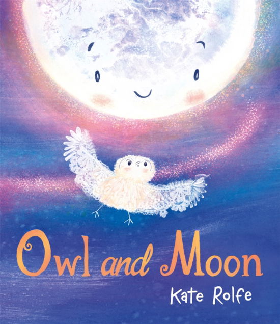 Cover for Kate Rolfe · Owl and Moon (Hardcover Book) (2026)
