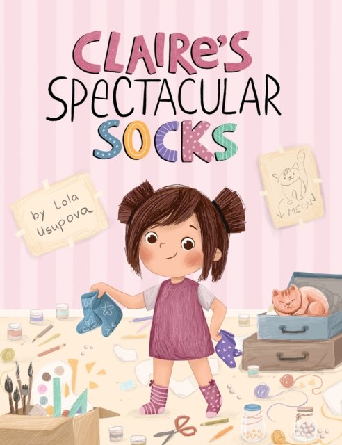 Lola Usupova · Claire’s Spectacular Socks (Hardcover Book) (2024)