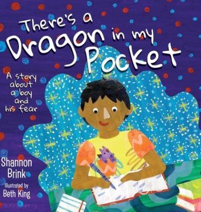 Cover for Shannon Brink · There's a Dragon in My Pocket (Book) (2022)