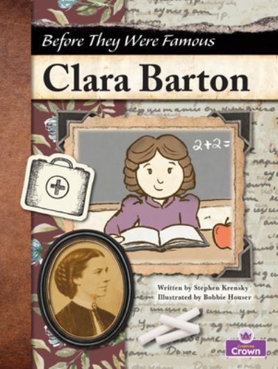 Cover for Stephen Krensky · Clara Barton (Innbunden bok) (2022)