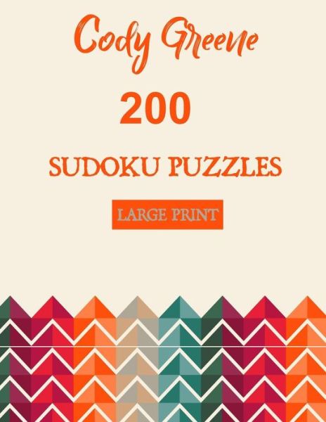 Cover for Cody Greene · 200 Sudoku Puzzles (Paperback Book) (2019)