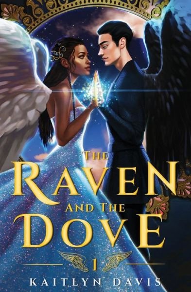 Cover for Kaitlyn Davis · The Raven and the Dove - The Raven and the Dove (Pocketbok) (2020)