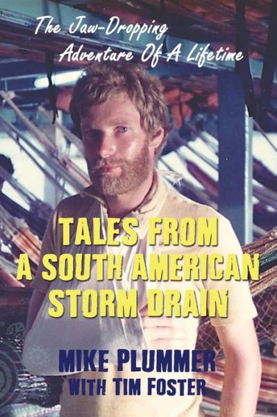 Cover for Tim Foster · Tales from a South American Storm Drain (Paperback Book) (2019)