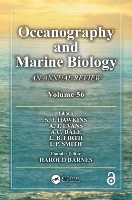 Oceanography and Marine Biology: An annual review. Volume 56 - Oceanography and Marine Biology - An Annual Review - S  J Hawkins - Books - Taylor & Francis Ltd - 9781138318625 - November 30, 2018