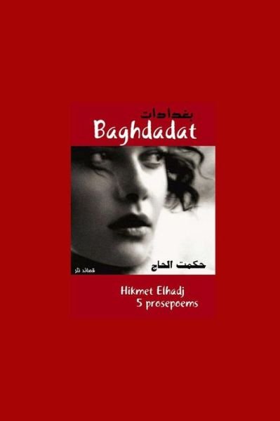Cover for Hikmet Elhadj · Baghdadat - (Pocketbok) [Arabic edition] (2007)