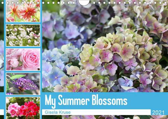 Cover for Kruse · My Summer Blossoms (Wall Calendar (Book)