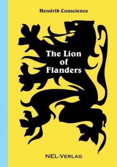 Cover for Hendrik Conscience · The Lion of Flanders (Paperback Bog) (2015)