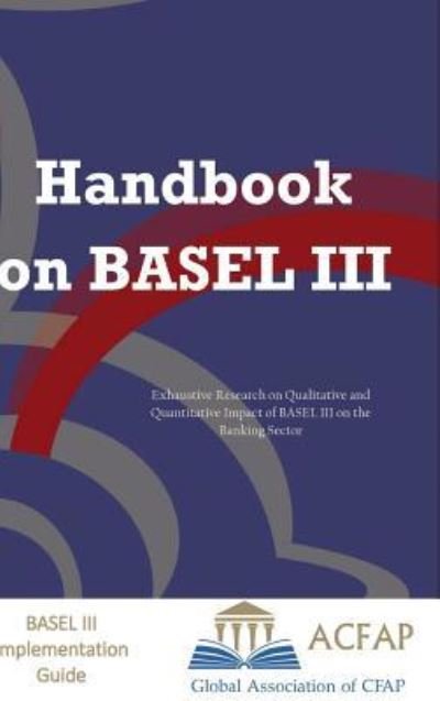 Cover for Acfap · Handbook on Basel III (Hardcover Book) (2016)