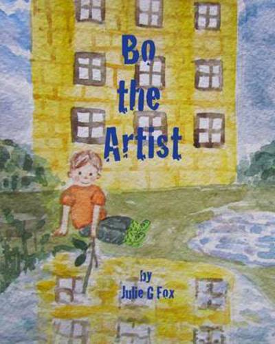 Cover for Julie G Fox · Bo the Artist (Paperback Book) (2018)