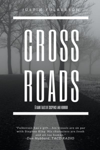 Crossroads - Justin Fulkerson - Other - Draft2Digital - 9781393904625 - November 17, 2020