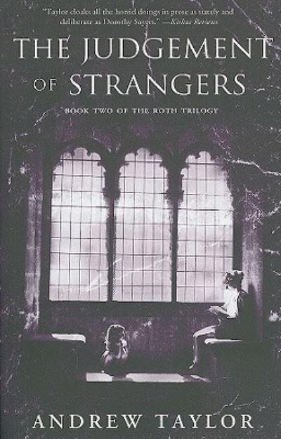 The judgement of strangers - Andrew Taylor - Bøger - Hyperion - 9781401322625 - 1. februar 2009
