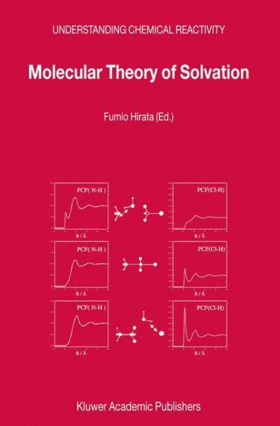 Cover for Fumio Hirata · Molecular Theory of Solvation - Understanding Chemical Reactivity (Hardcover Book) [2003 edition] (2003)