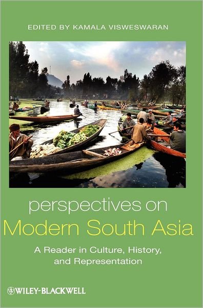 Cover for K Visweswaran · Perspectives on Modern South Asia: A Reader in Culture, History, and Representation - Global Perspectives (Gebundenes Buch) (2011)