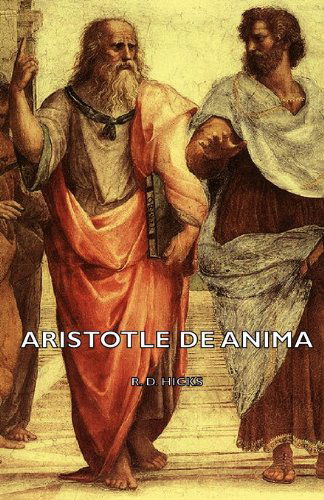 Aristotle De Anima - R. D. Hicks - Books - Hicks Press - 9781406752625 - March 15, 2007