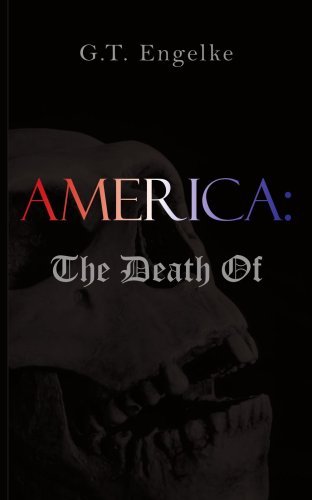 Cover for Gil Engelke · America:: the Death of (Pocketbok) (2006)