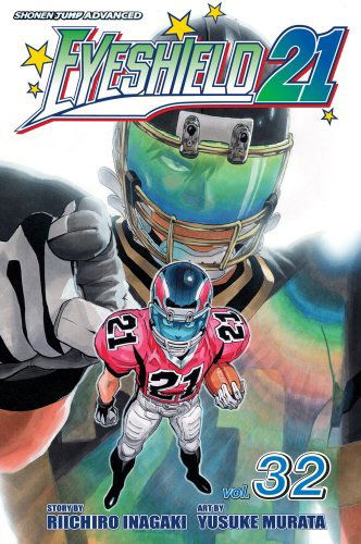 Cover for Riichiro Inagaki · Eyeshield 21, Vol. 32 (Paperback Book) (2010)