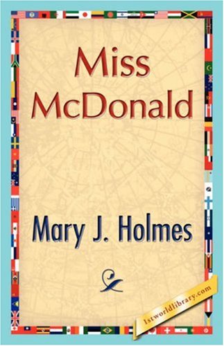 Cover for Mary J. Holmes · Miss Mcdonald (Paperback Book) (2007)
