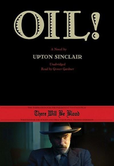 Cover for Upton Sinclair · Oil! Library Edition (MISC) (2008)