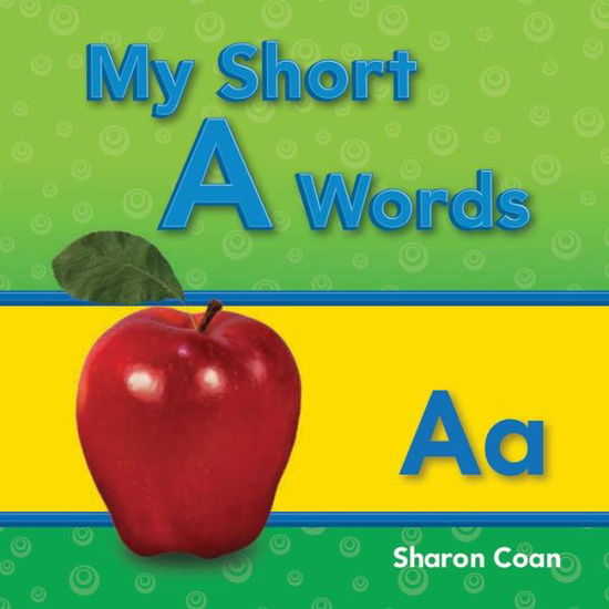 Cover for Sharon Coan · My Short a Words (Targeted Phonics) (Targeted Phonics: Short A) (Paperback Book) (2012)