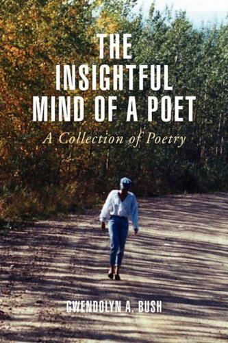Cover for Gwendolyn A. Bush · The Insightful Mind of a Poet (Paperback Book) (2008)