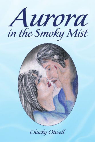 Cover for Charlotte Boyster · Aurora in the Smoky Mist (Paperback Book) (2009)
